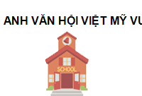 TRUNG TÂM Anh Văn Hội Việt Mỹ VUS - Trần Não